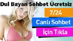Dul Bayanlar Sohbet Sitesi
